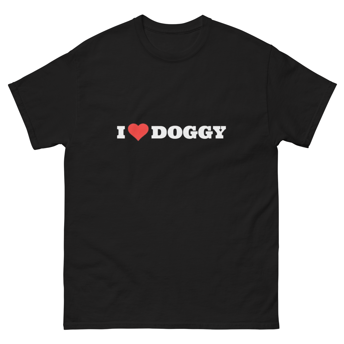 I love doggy