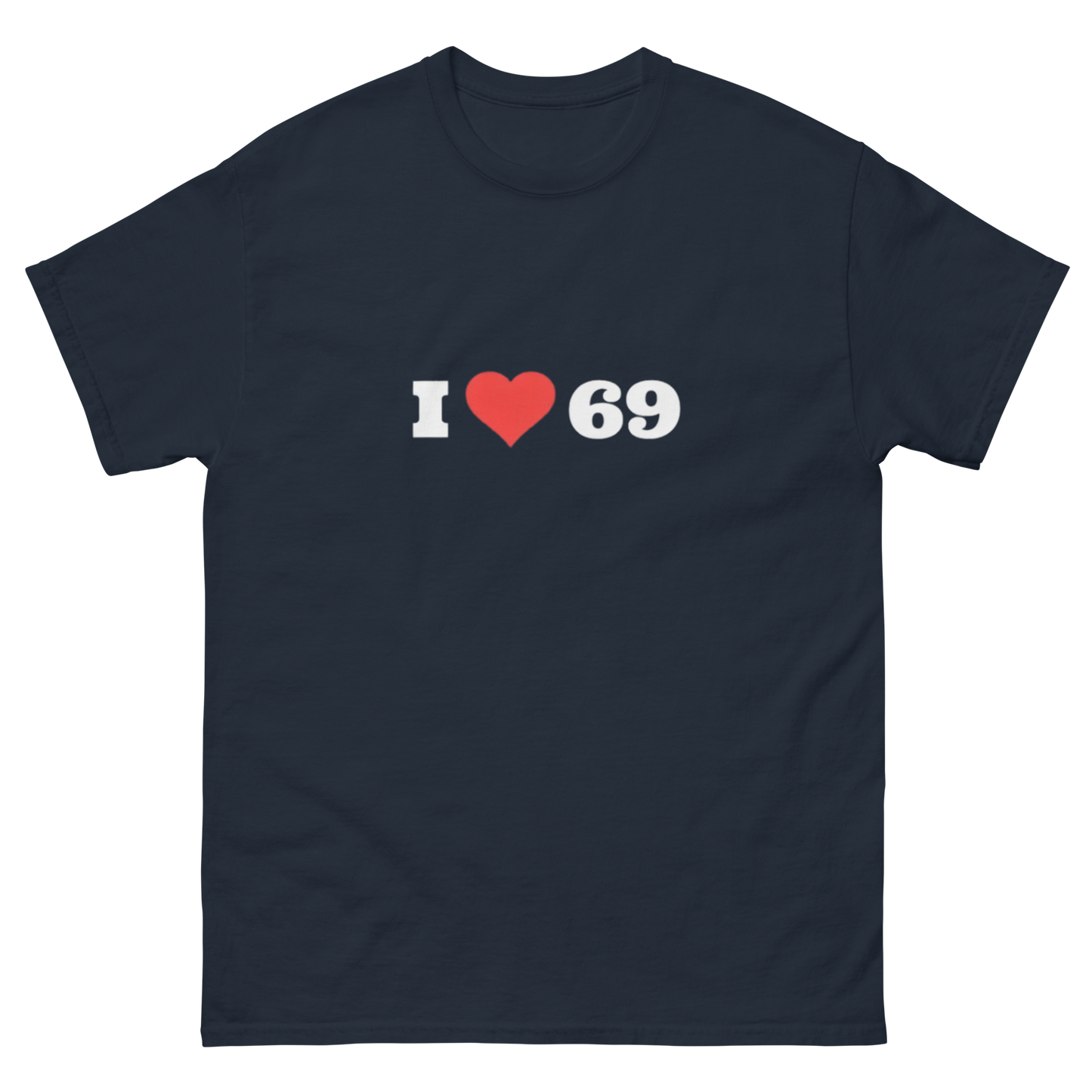 I love 69