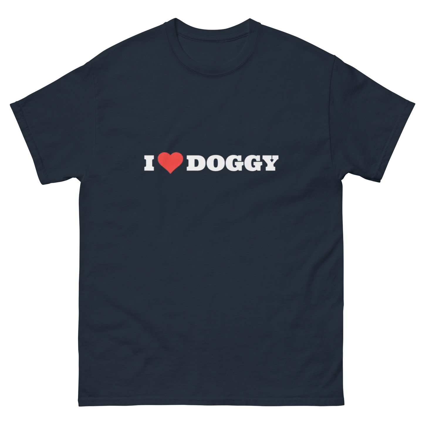 I love doggy