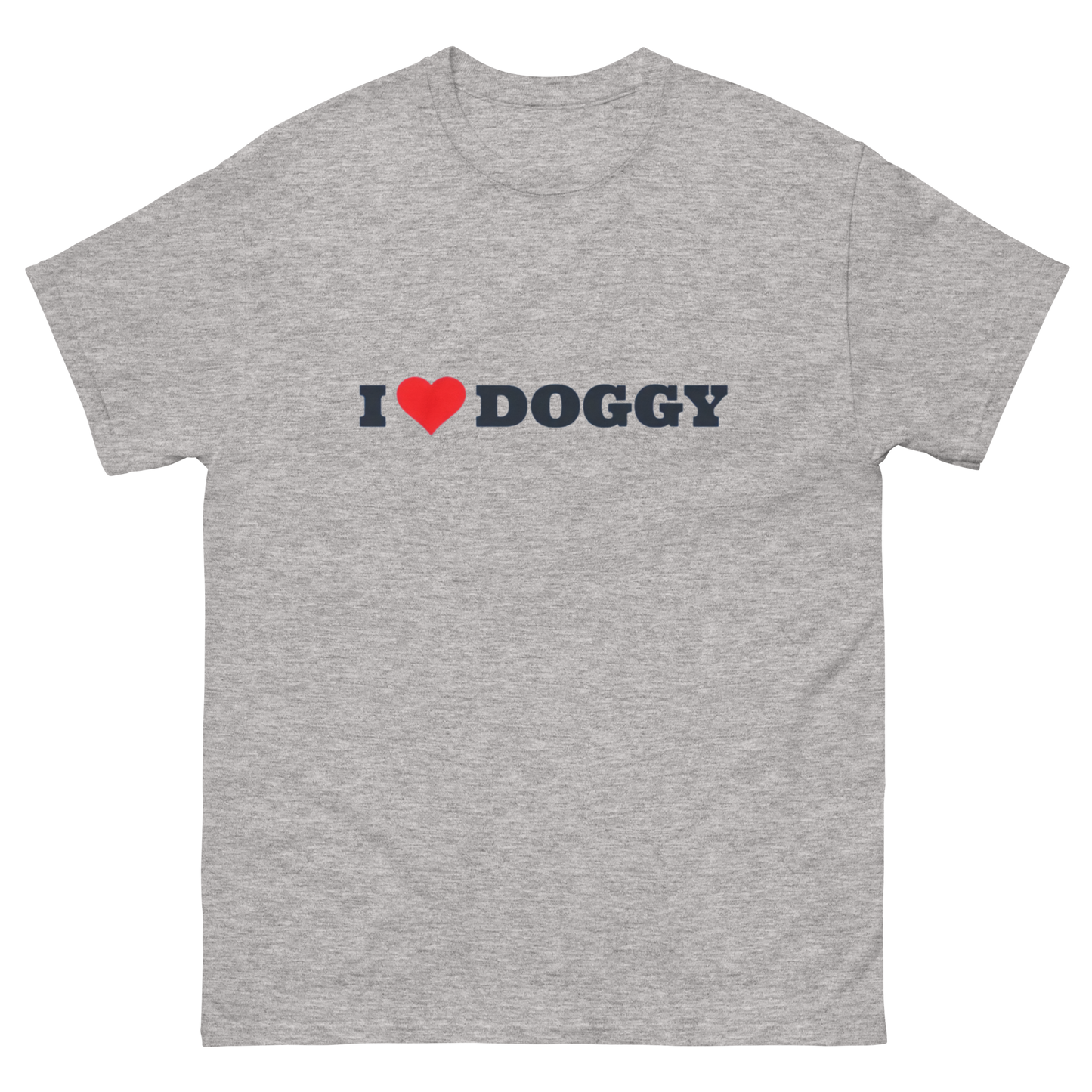 I love doggy