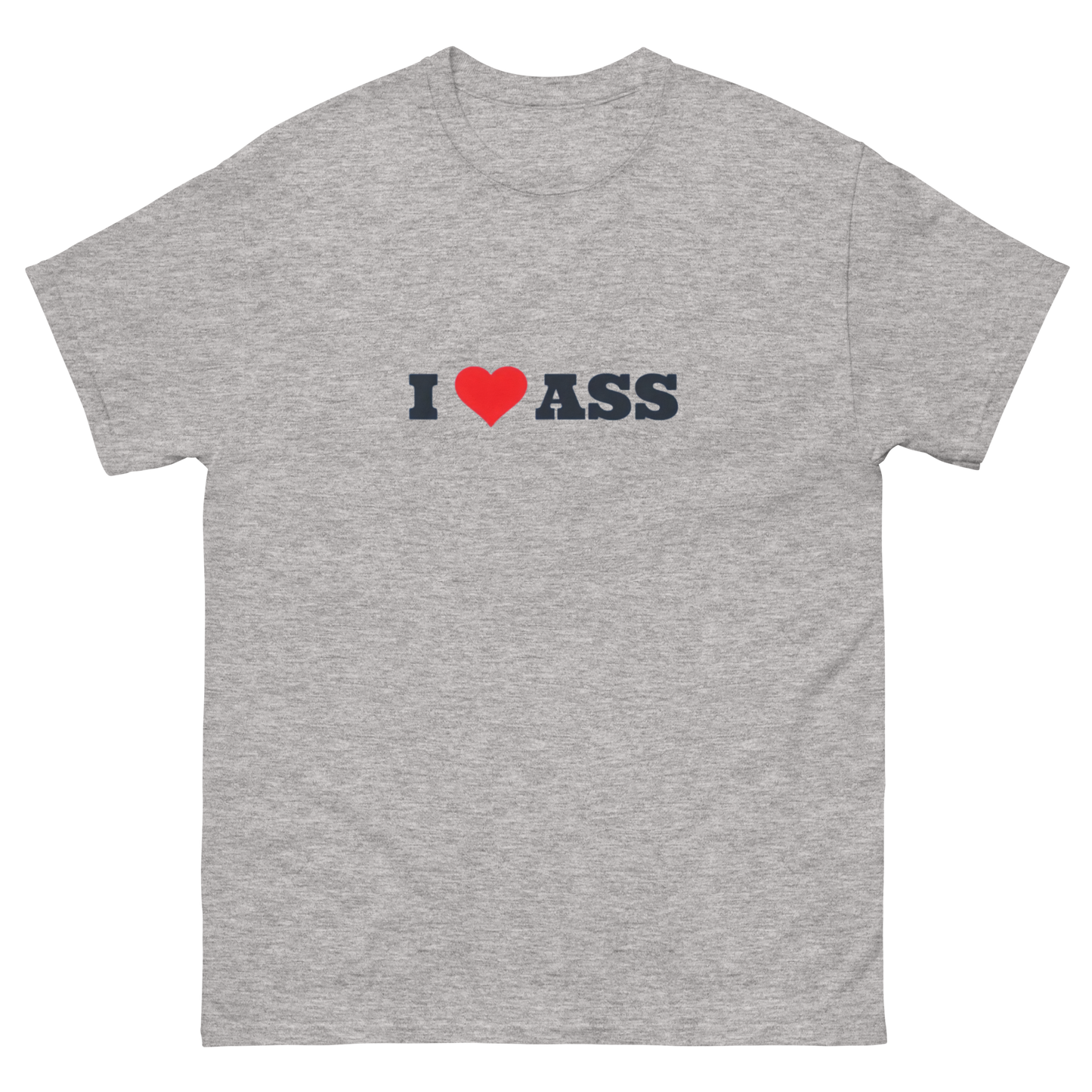 I love ass