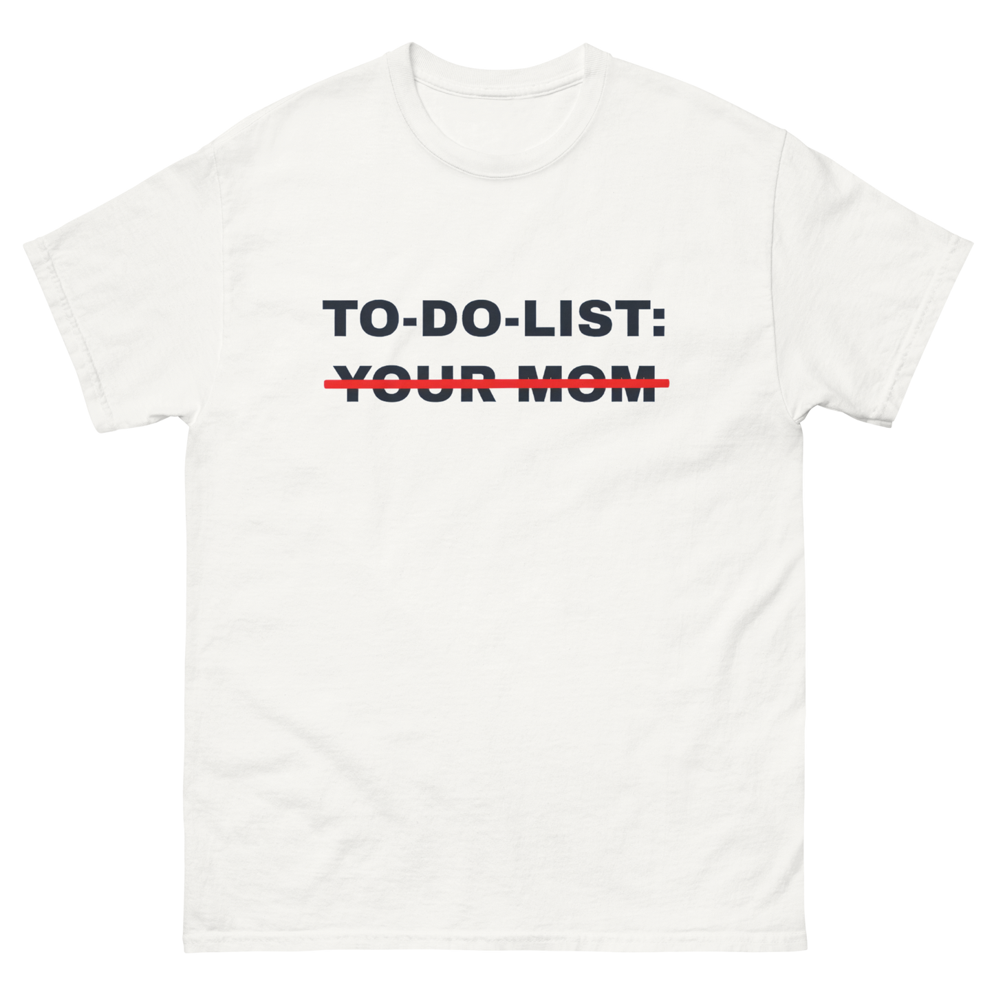 TO DO LIST - Your mom