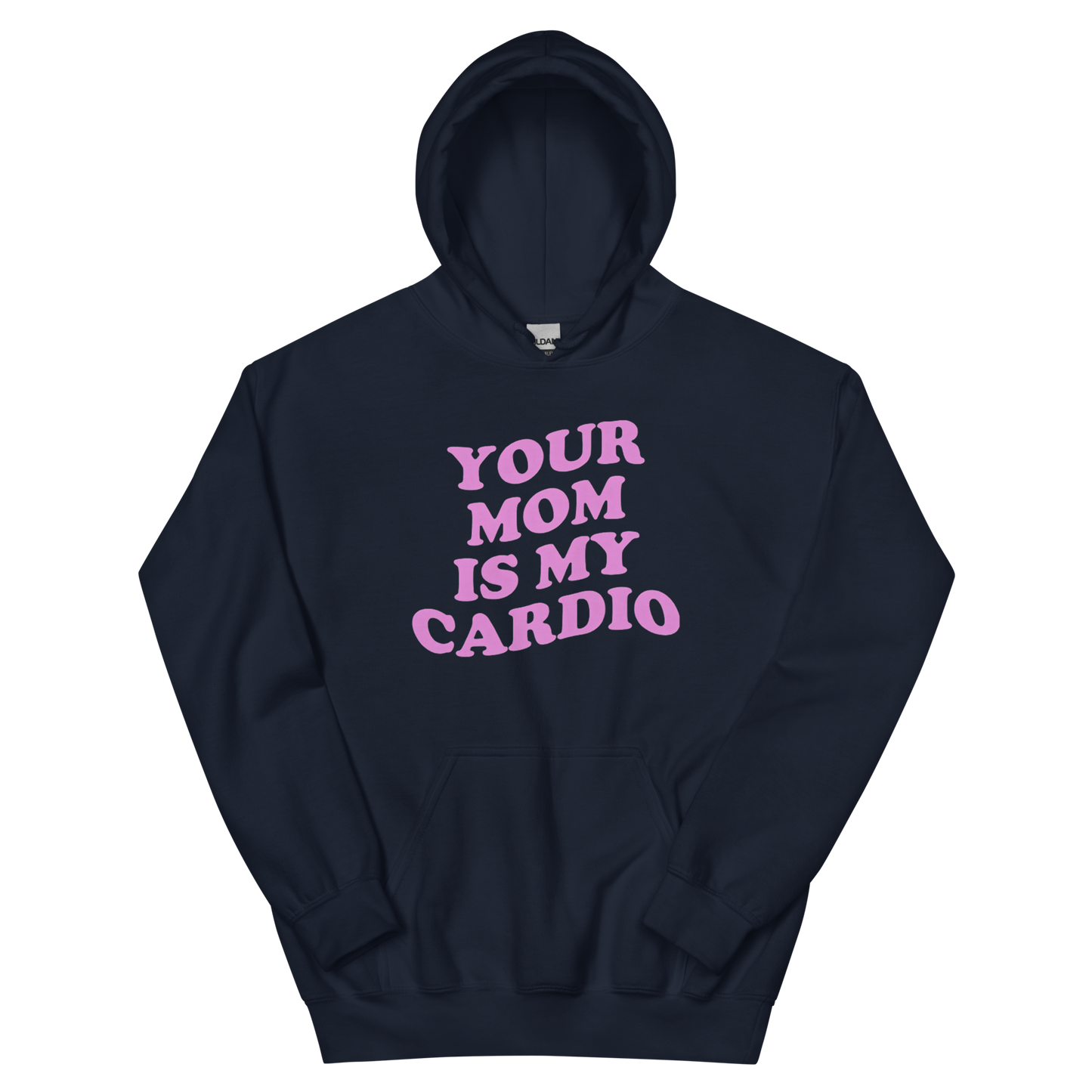 Your mom is my cardio